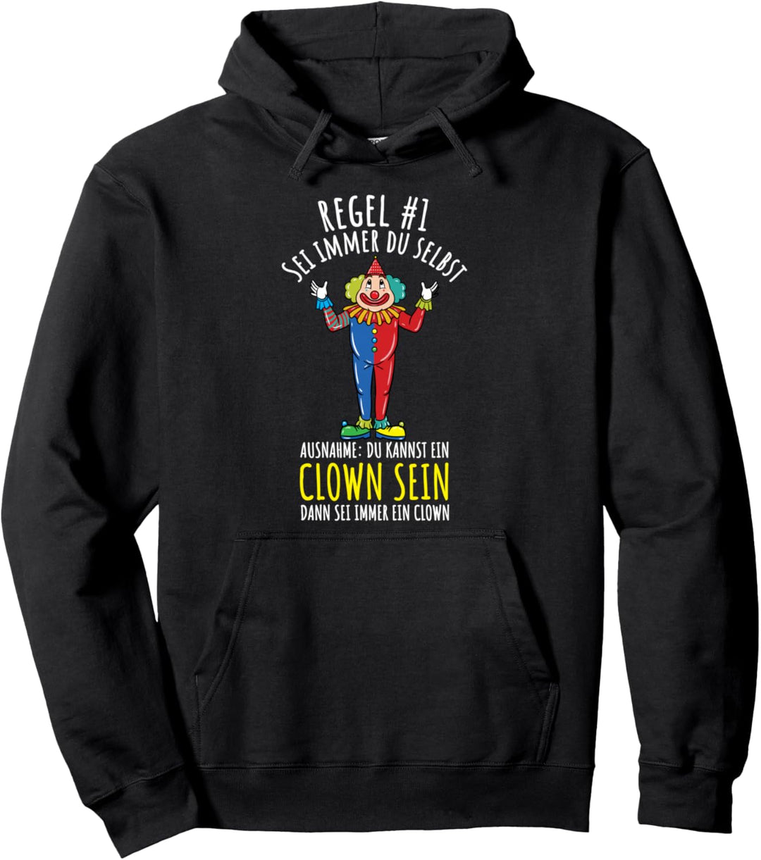 Sei Immer Du Selbst Lustiges Clown Pullover Hoodie