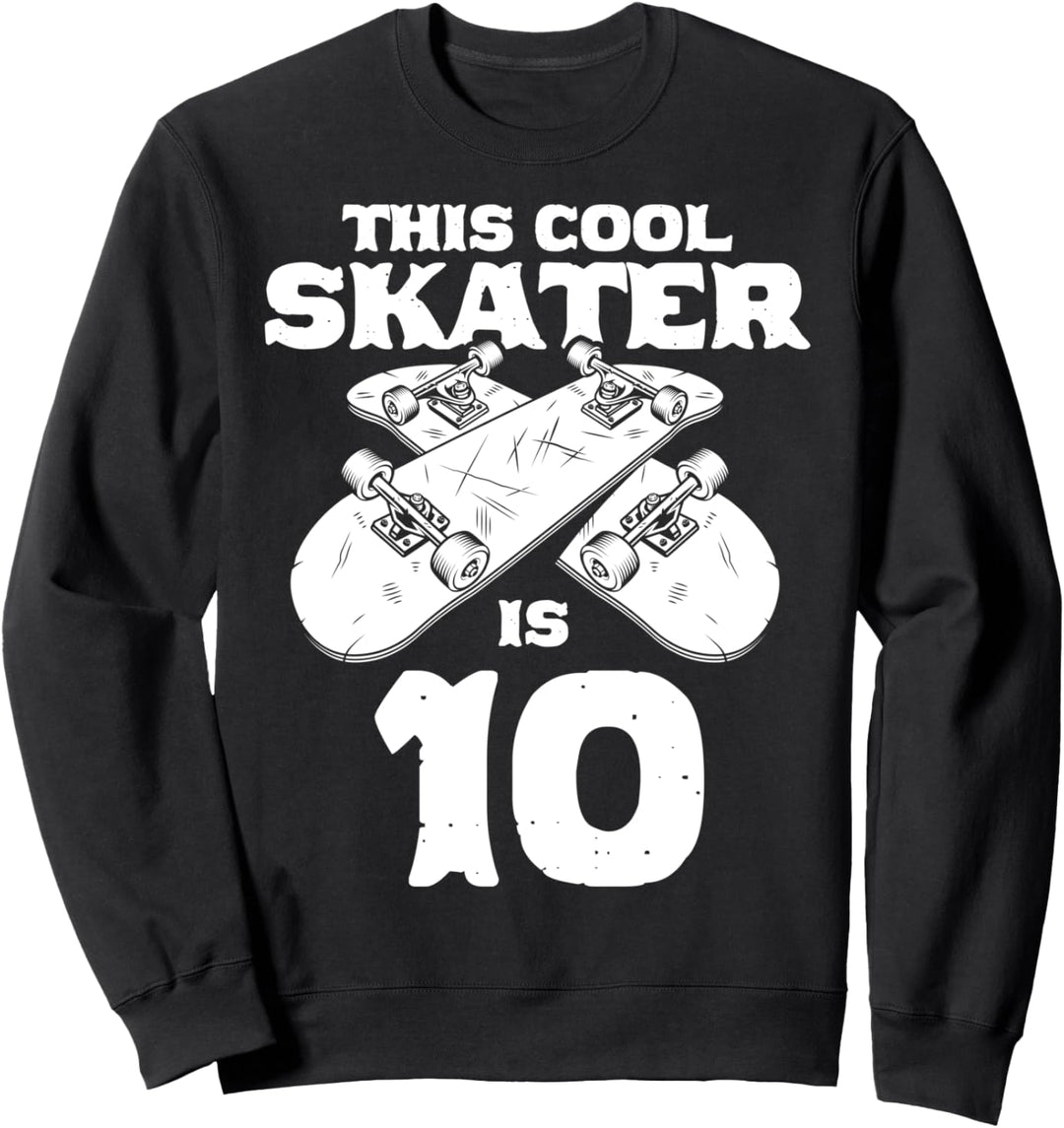 10. Geburtstag Geschenk Jungs Kinder Skater Skateboard Fan Sweatshirt