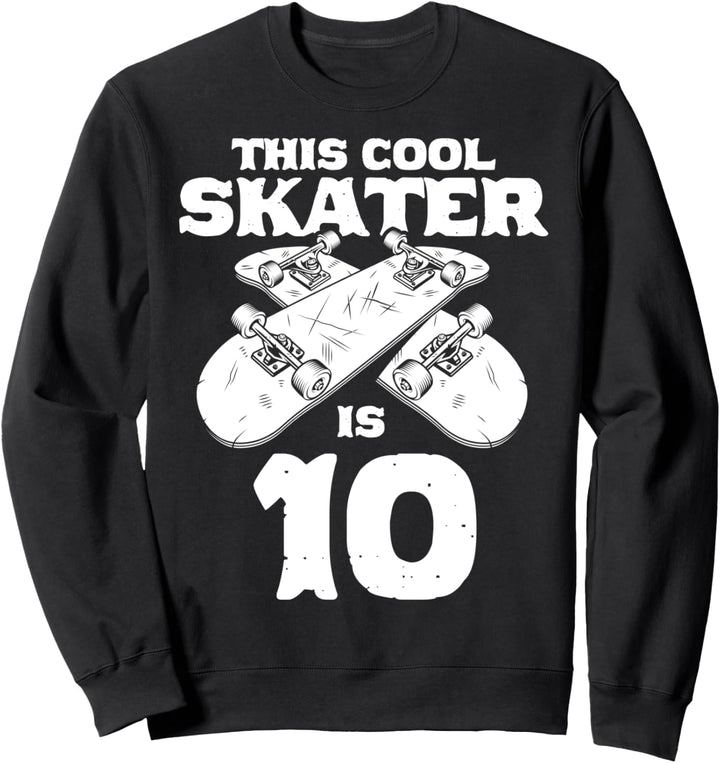 10. Geburtstag Geschenk Jungs Kinder Skater Skateboard Fan Sweatshirt