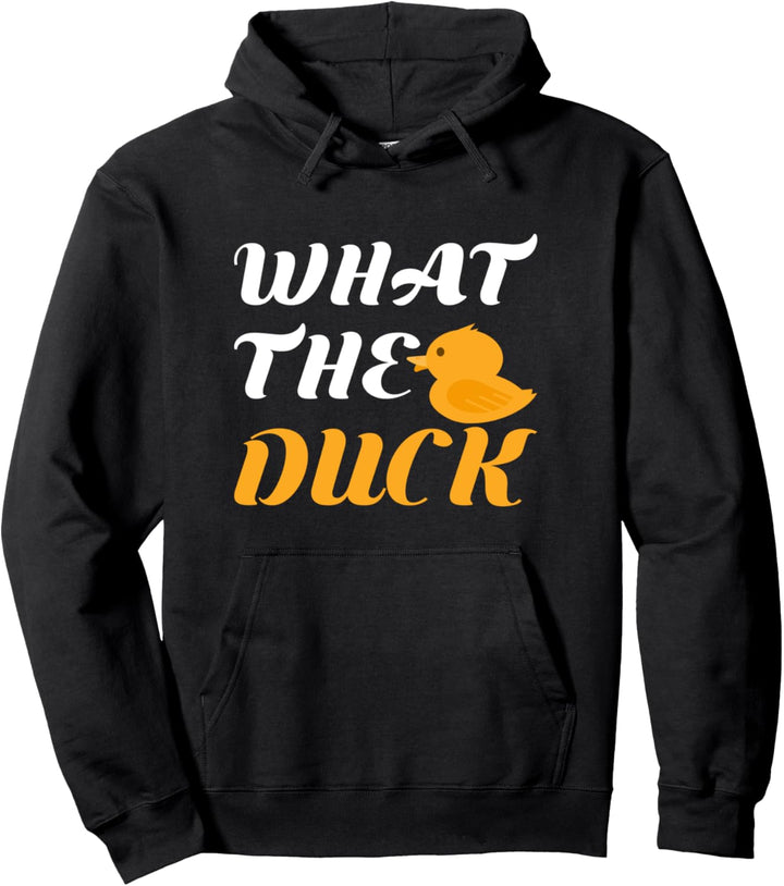 What the Duck Outfit I Fun Enten Fan Lover Spruch Pullover Hoodie