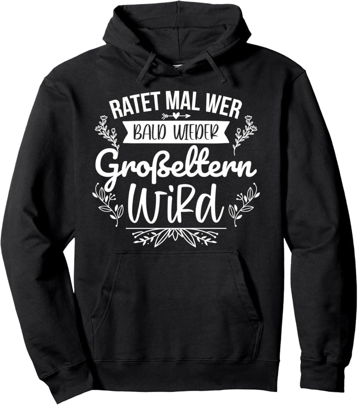 Ihr Werdet Wieder Oma & Opa Zweite Schwangerschaft Verkünden Pullover Hoodie