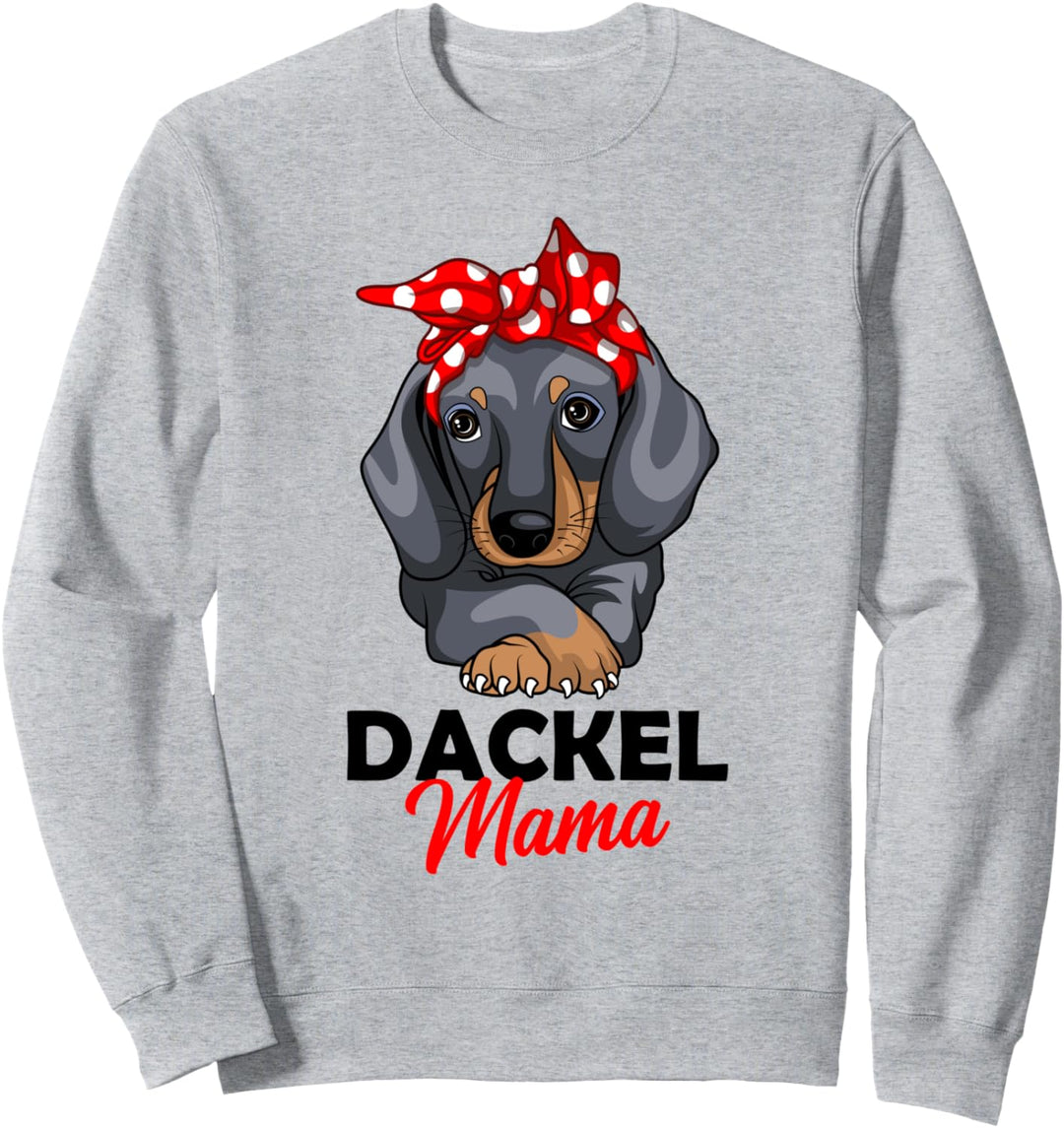 Dackel Mama - Süsses Dachshund Hundebesitzerin Sweatshirt