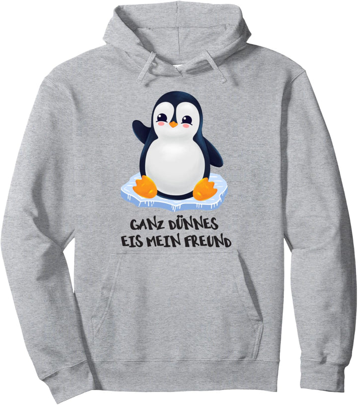 Pinguin Ganz Dünnes Eis Mein Freund Pullover Hoodie