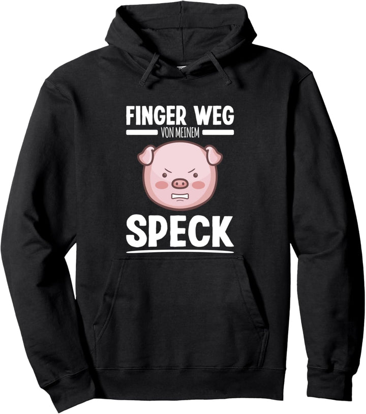 Finger Weg Von Meinem Speck Tierschutz Sprüche Pullover Hoodie