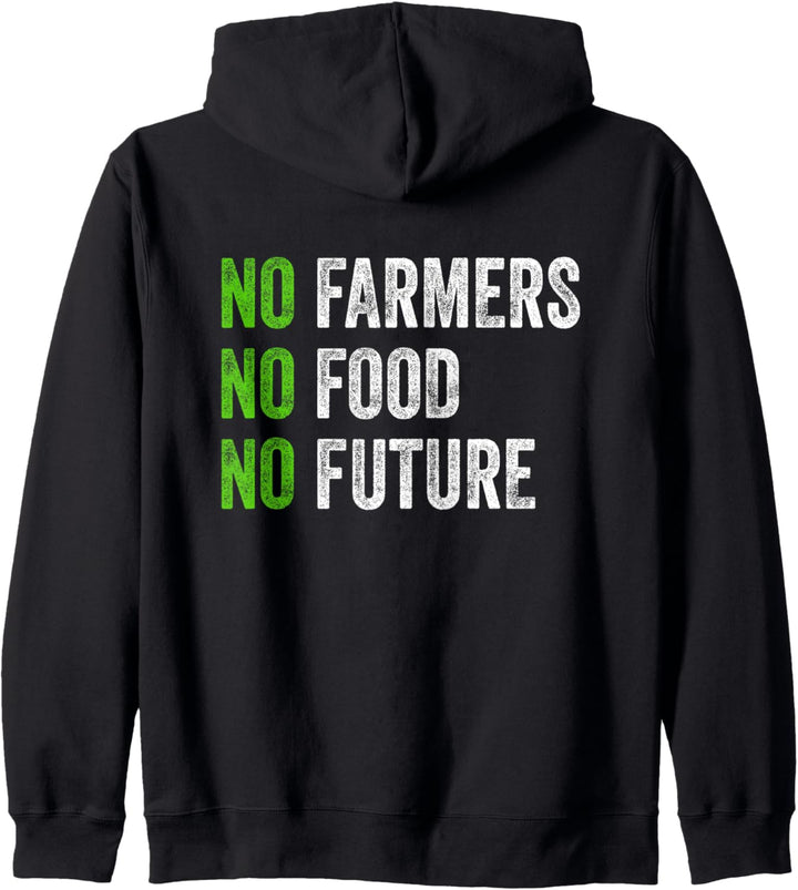 No farmers, no food, no future, for passionate farmers. Kapuzenjacke