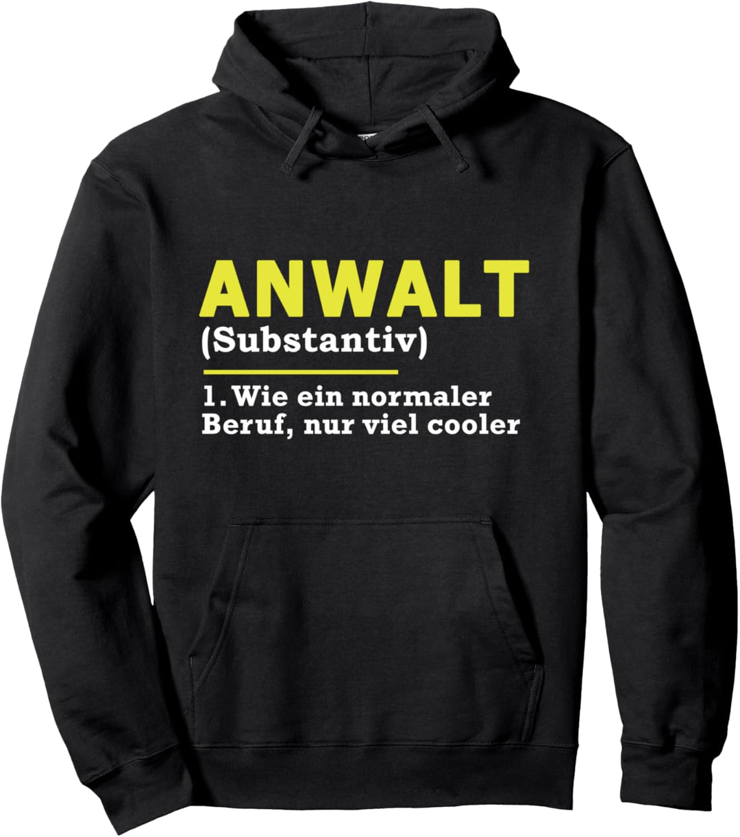 Anwalt Definition Beruf Pullover Hoodie