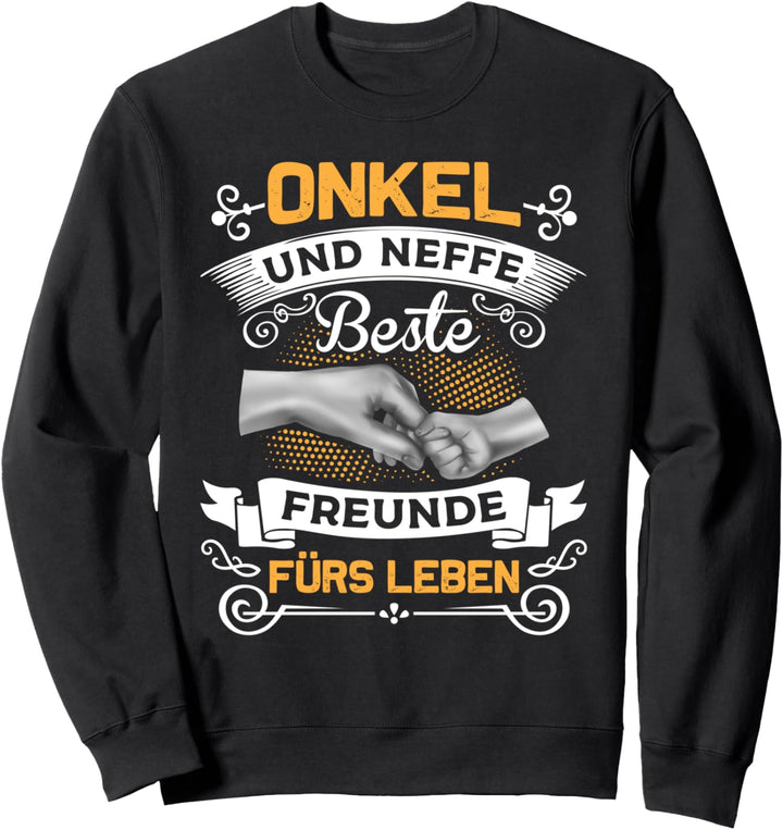 Onkel und Neffe Beste Freunde Fürs Leben Vatertag Sweatshirt