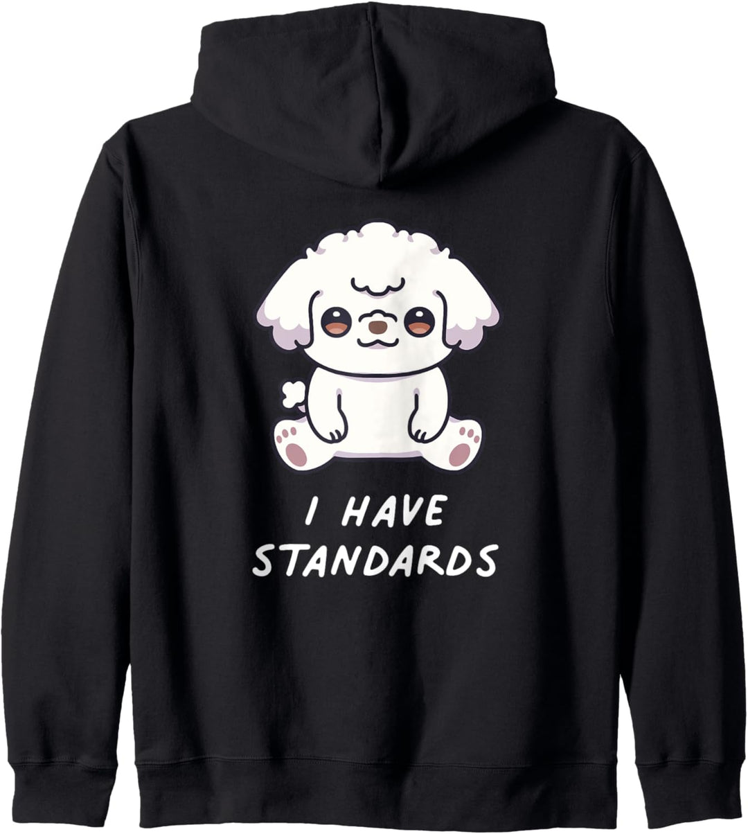 I Have Standards Pudel Kawaii Anime Hund Dog Hundefreunde Kapuzenjacke