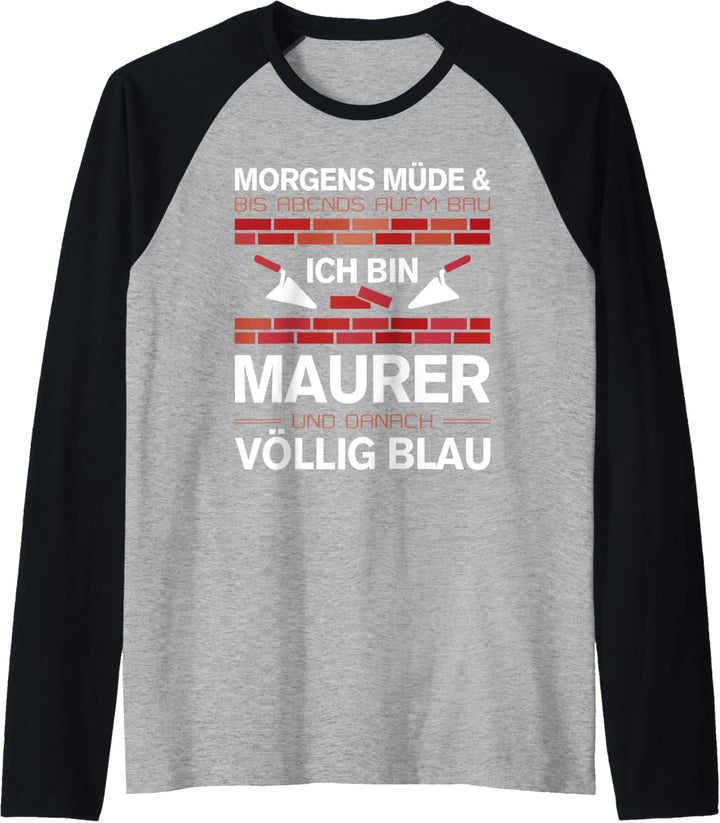 Herren Maurermeister Morgens Müde & bis Abends auf dem Bau Maurer Raglan