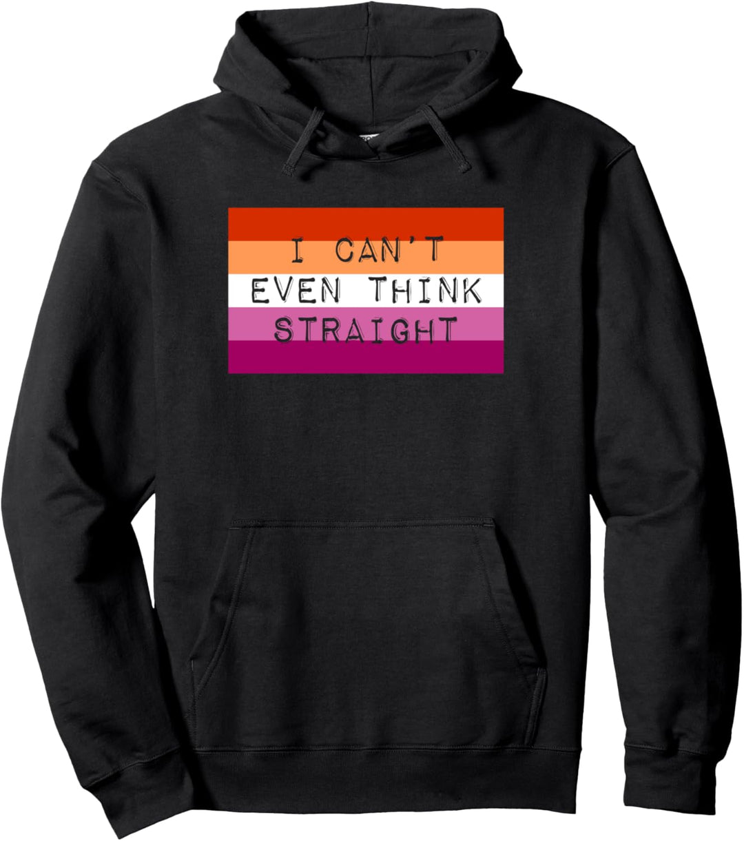 I Can't Even Think Straight Gay Lesbian Pride Flagge, ästhetisch Pullover Hoodie