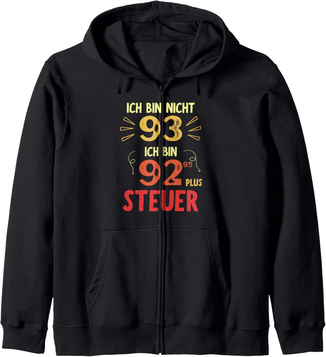 93er Geburtstag Mann 93 Jahre Spruch Lustiges 93. Geburtstag Kapuzenjacke