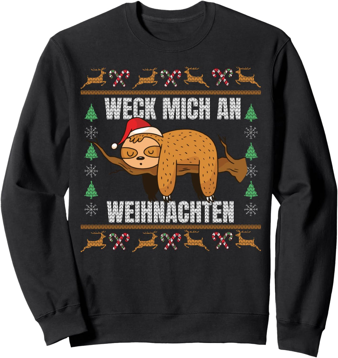 Weck mich an Weihnachten Ugly Christmas Sweater Sweatshirt