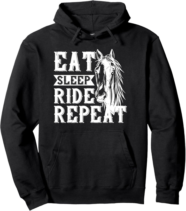Eat Sleep Ride Repeat, Pferde Reiter Spruch Pullover Hoodie