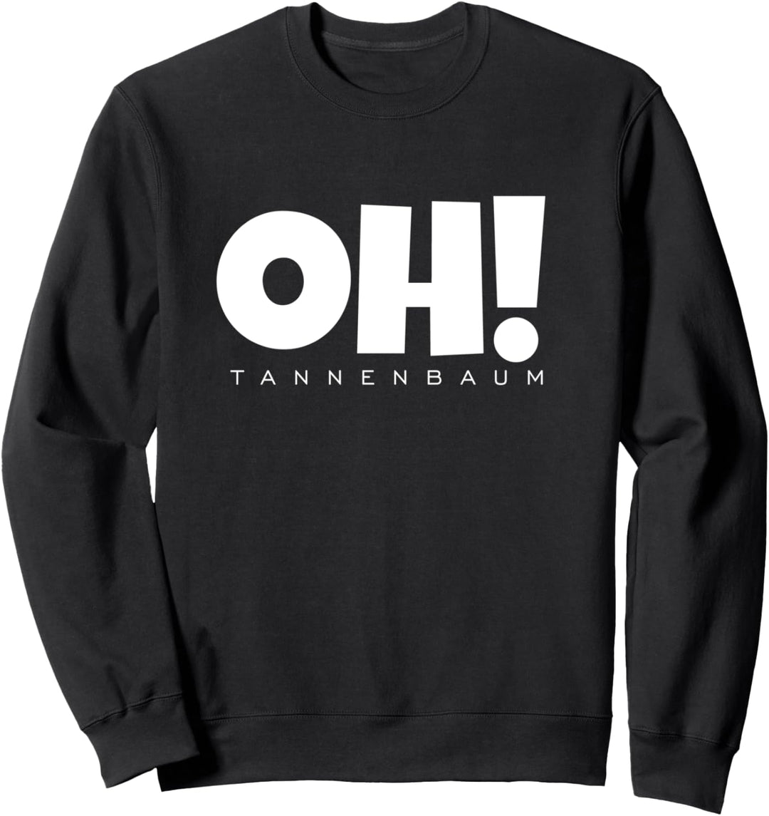 Oh Tannenbaum (Weiss) Weihnachten Weihnachts Sweatshirt