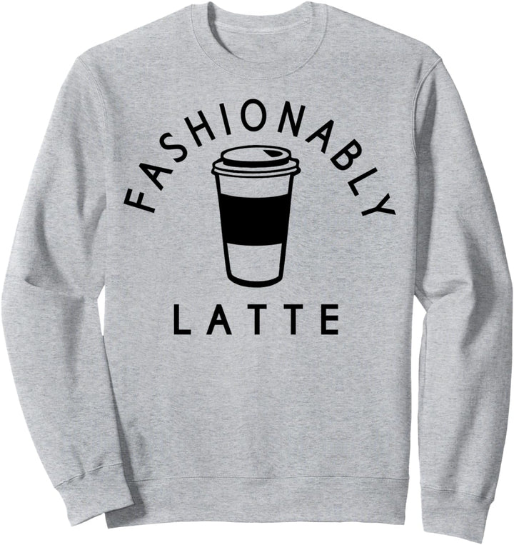 Trendy Fashionably Latte Sweatshirt