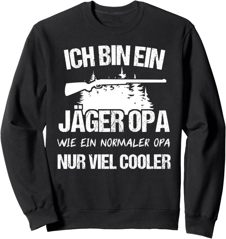 Jäger Opa Jagd Jagen Hirsch Geschenk Sweatshirt