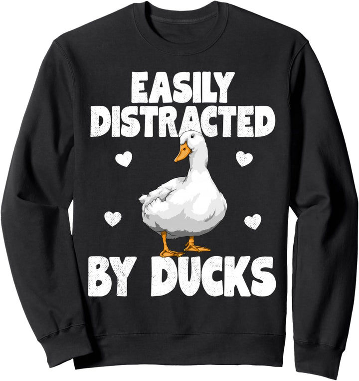 Easily Distracted By Ducks Funny Water Ducklings Sweatshirt
