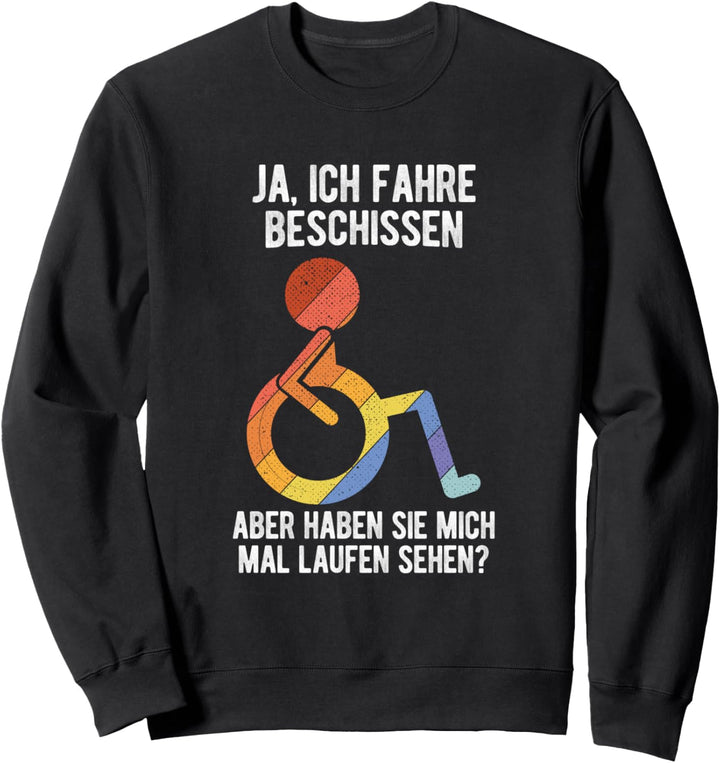 Rollstuhl Rollstuhlfahrer Geschenkidee Design Rollstuhl Sweatshirt