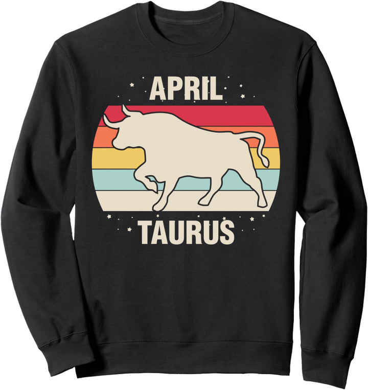 Stier April Geburtstag Geschenk Retro Schild 60er 70er Jahre Sweatshirt