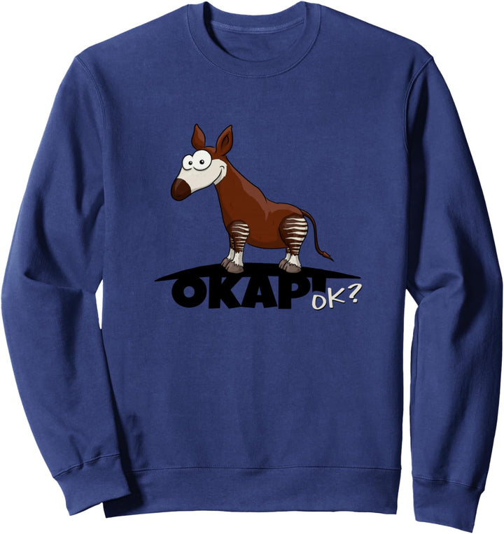 Coole Waldgiraffe Funky Witziger Cartoon Okapi OK? Sweatshirt