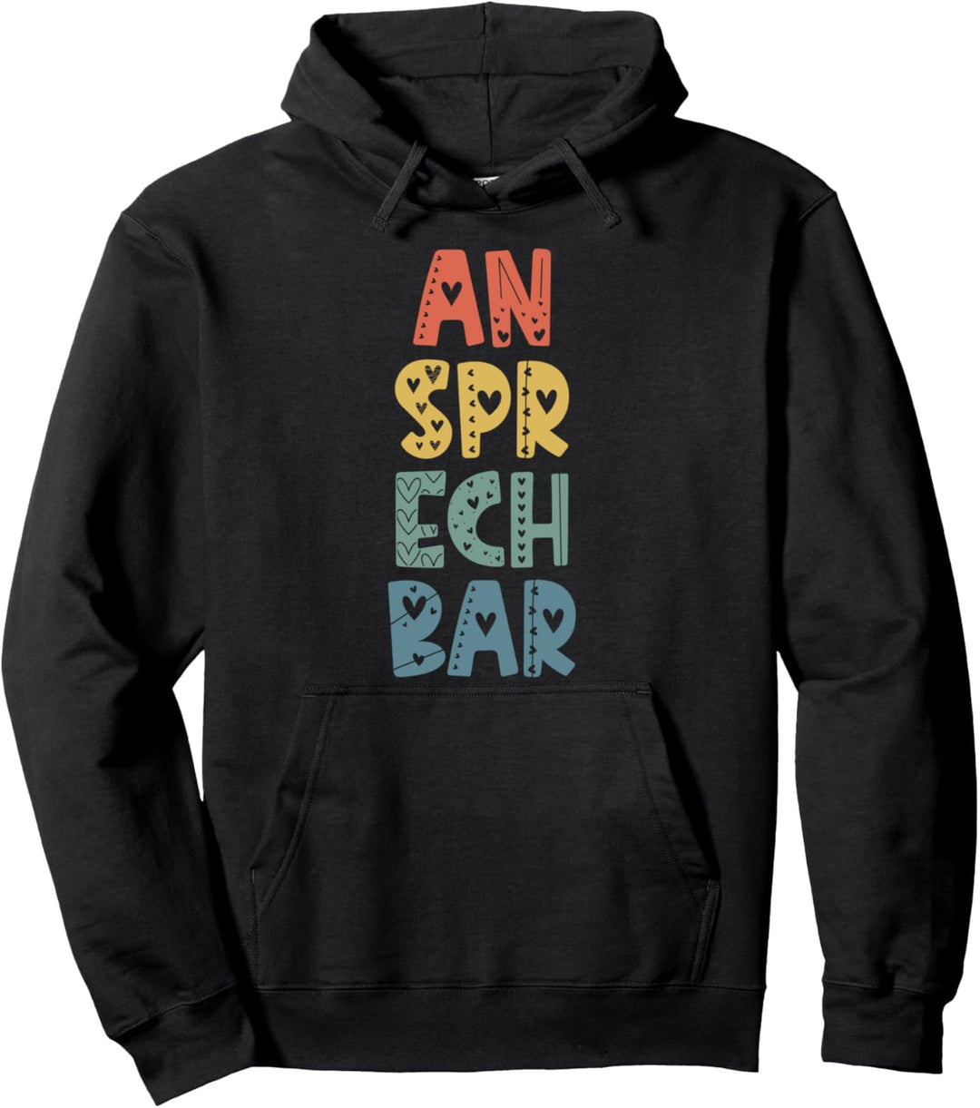 ansprechbar Pullover Hoodie