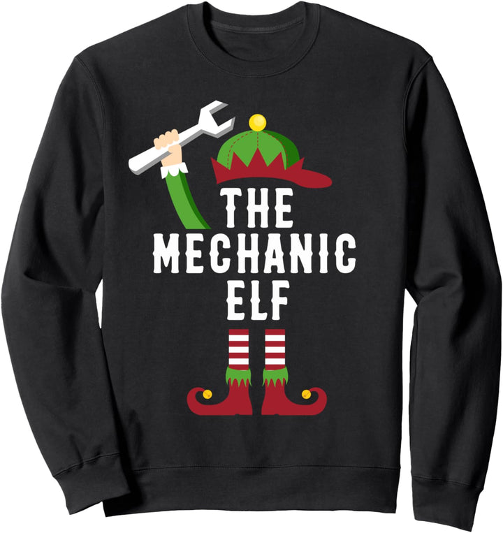 The Mechanic Elf lustige Weihnachtsgeschenke für Mechaniker Sweatshirt