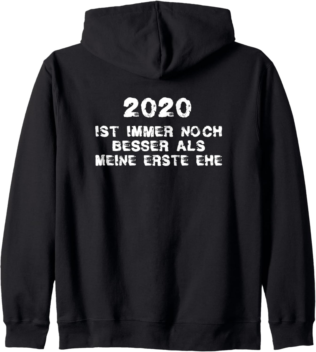 2020 Noch besser als die erste Ehe - Lustiger Rückblick 2020 Kapuzenjacke