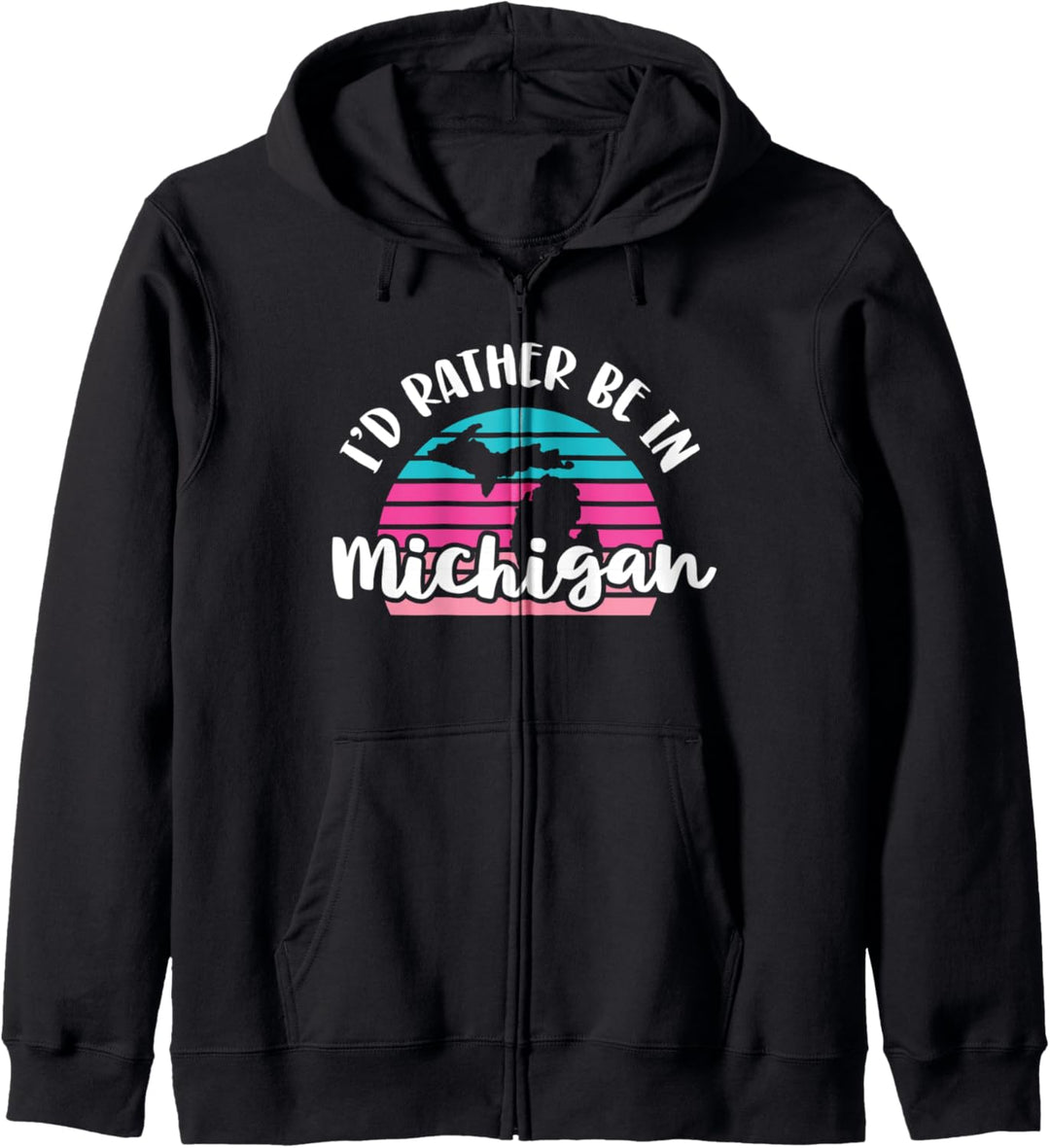 I'd Rather Be In Michigan Kapuzenjacke