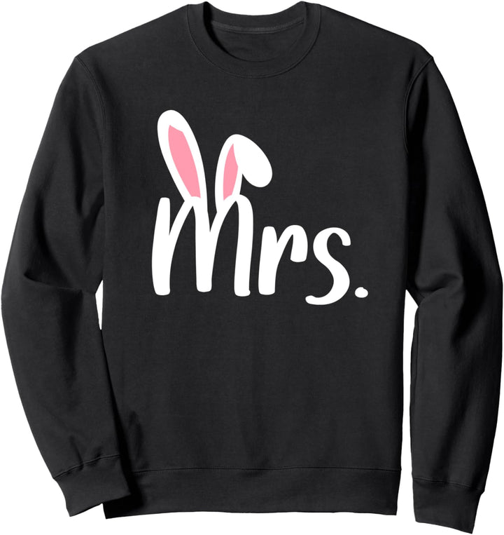 Mrs. Osterhäschen Hasenohren Häschen Pärchen Pulli Sweatshirt