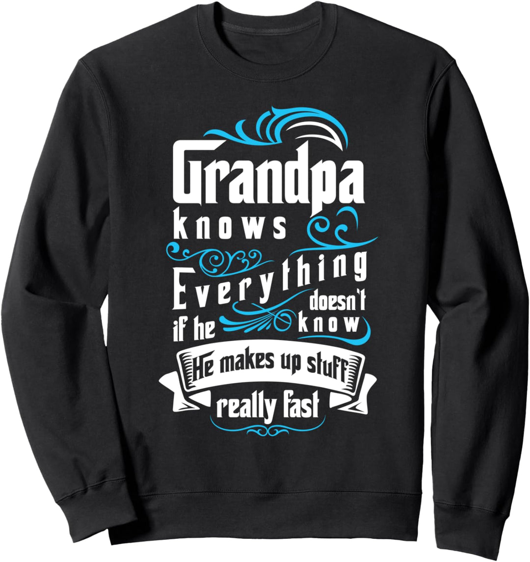 Lustiger Opa Weiss Alles Grandpa Knows Everything Sweatshirt