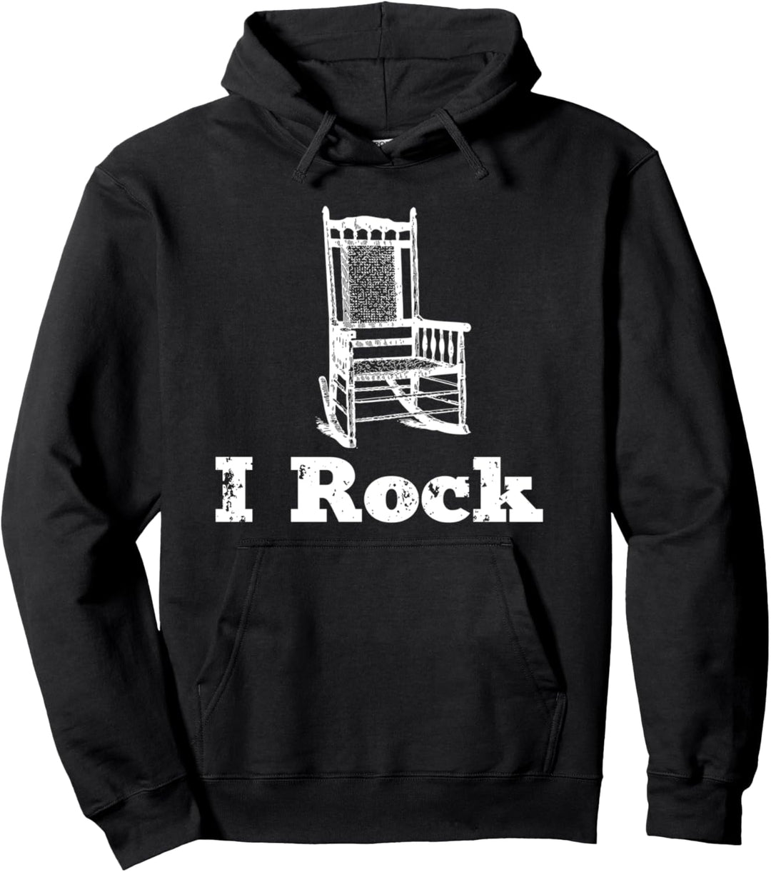 I Rock | Funny Front Porch Rocking Chair Pun Pullover Hoodie