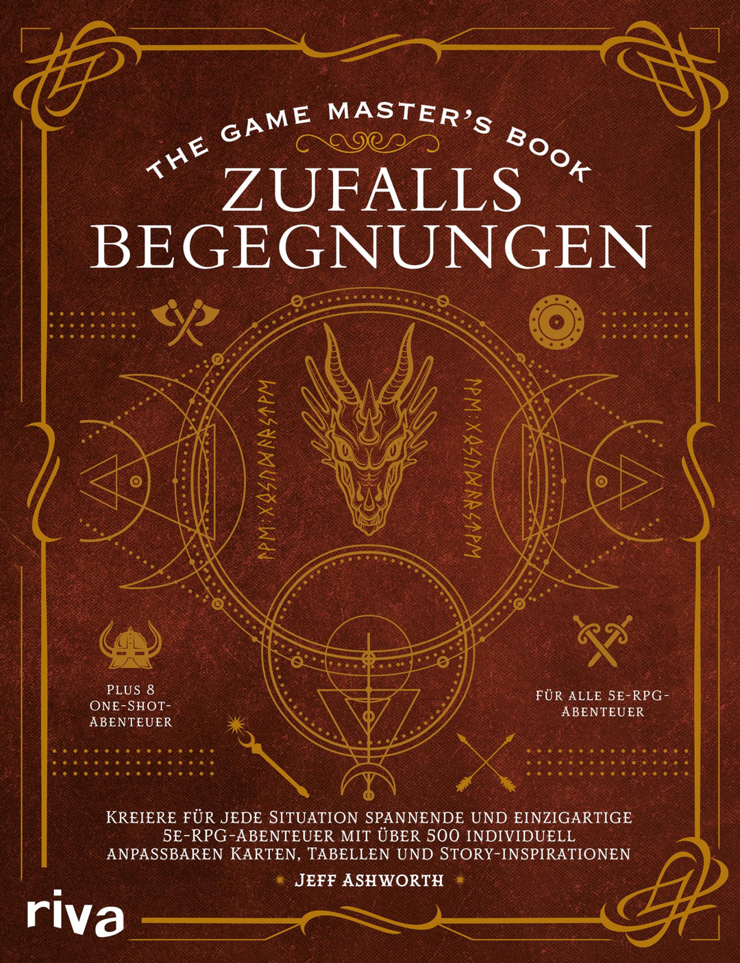 The Game Master’s Book: Zufallsbegegnungen: Kreiere für jede Situation spannende und einzigartige 5e