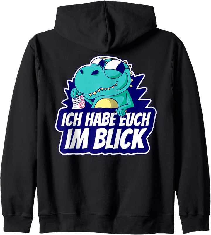 Ich habe euch im Blick auf Rücken lustiger Spruch für Lehrer Kapuzenjacke