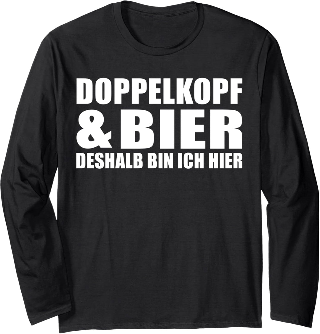 Doppelkopf und Bier deshalb bin ich hier Design Langarmshirt