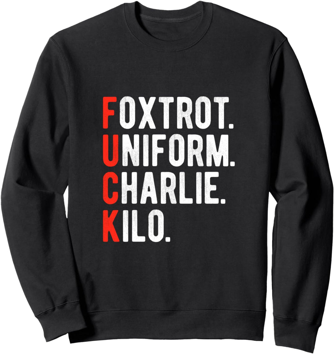 Foxtrot Uniform Charlie K Flugzeug Pilot & RC Fan Alphabet Wortspiel Sweatshirt