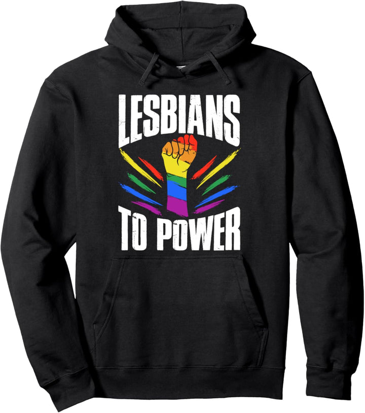 Lesben an die Macht Homosexuell Pride Lesbische Macht Regenbogen Pullover Hoodie