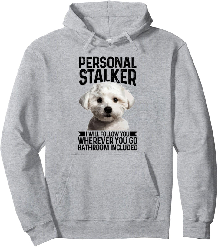 Malteser Personal Stalker lustig niedlicher Hund Malteser Mutter Pullover Hoodie