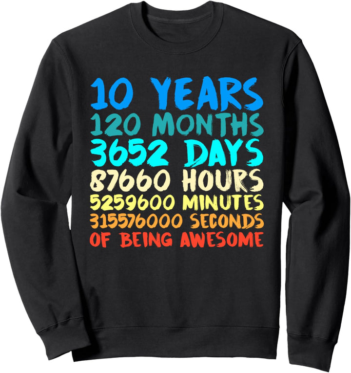 Lustiges 10. Geburtstag zehn B-Day T-Shirt Geschenkmonat Sweatshirt