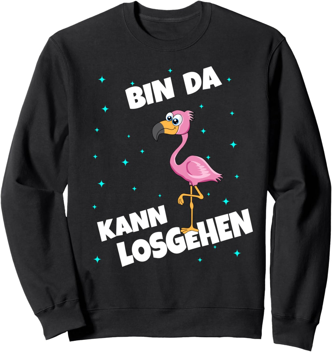Flamingo Bin da kann losgehen lustiges Damen Mädchen Sweatshirt