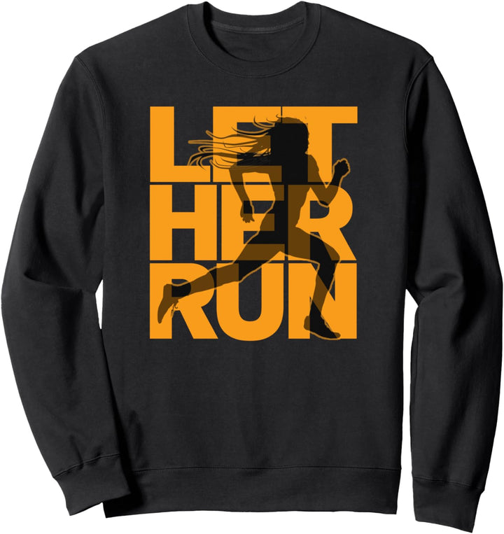 Let Her Run Black Female Athlete Can't Run Banned Substance Sweatshirt