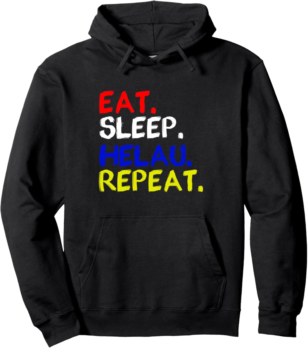 Eat. sleep. helau. repeat. Mainz Fastnacht Fassenacht Pullover Hoodie