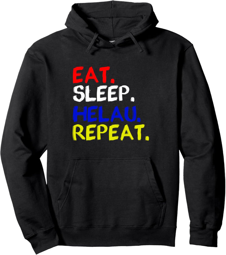 Eat. sleep. helau. repeat. Mainz Fastnacht Fassenacht Pullover Hoodie