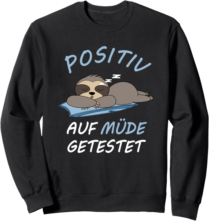 Positiv Auf Müde Getestet Müdes Faultier Langschläfer Jungen Sweatshirt