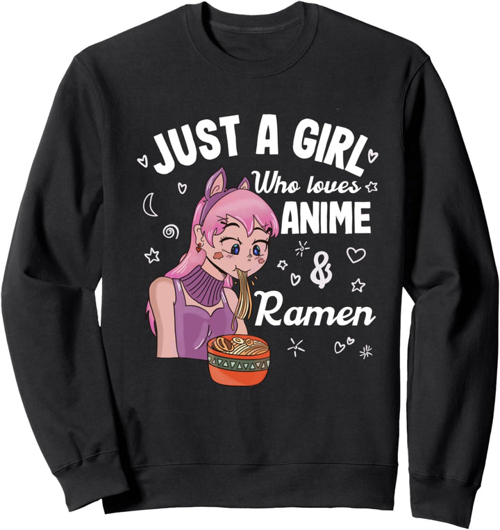 Nur ein Mädchen, das Anime und Ramen Cute Kawaii Shirt liebt Sweatshirt