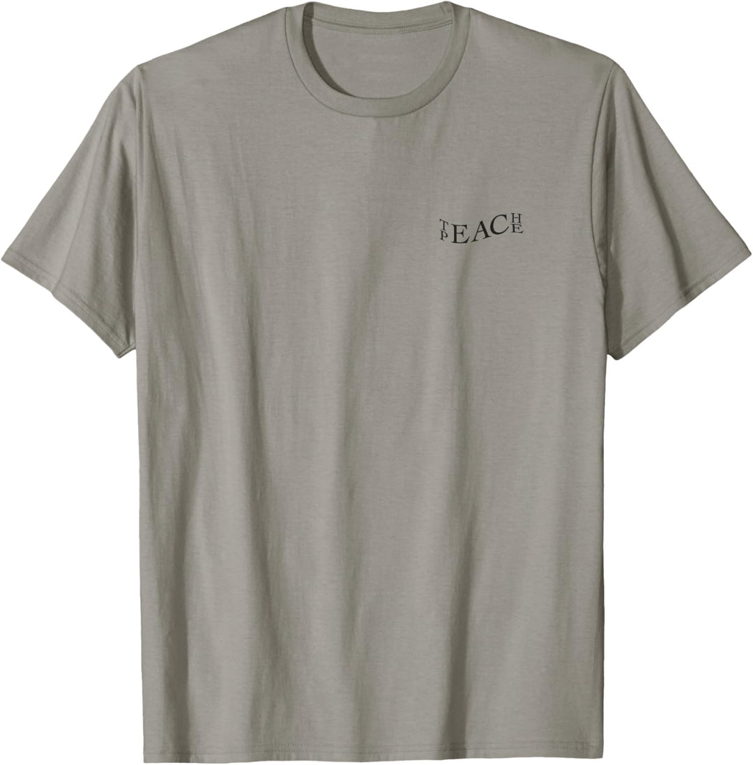 Teach Peace & Good Vibes T-Shirt