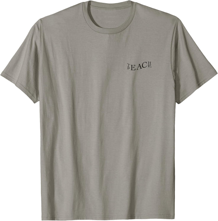 Teach Peace & Good Vibes T-Shirt