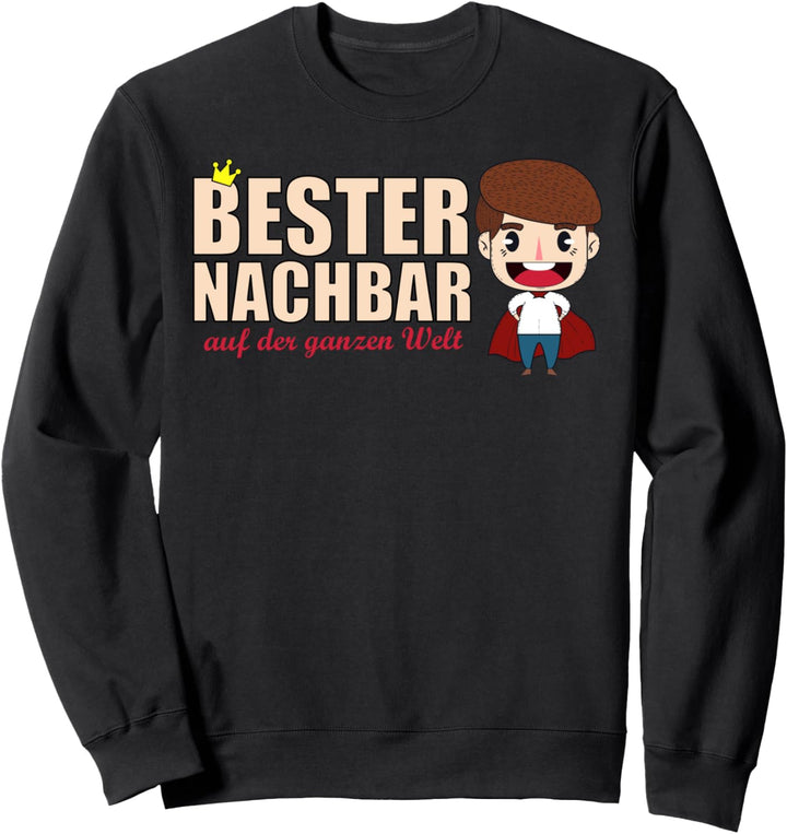Bester Nachbar Geschenk Sweatshirt