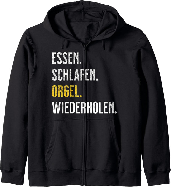 Orgel Geschenk - Essen Schlafen Orgel Kapuzenjacke