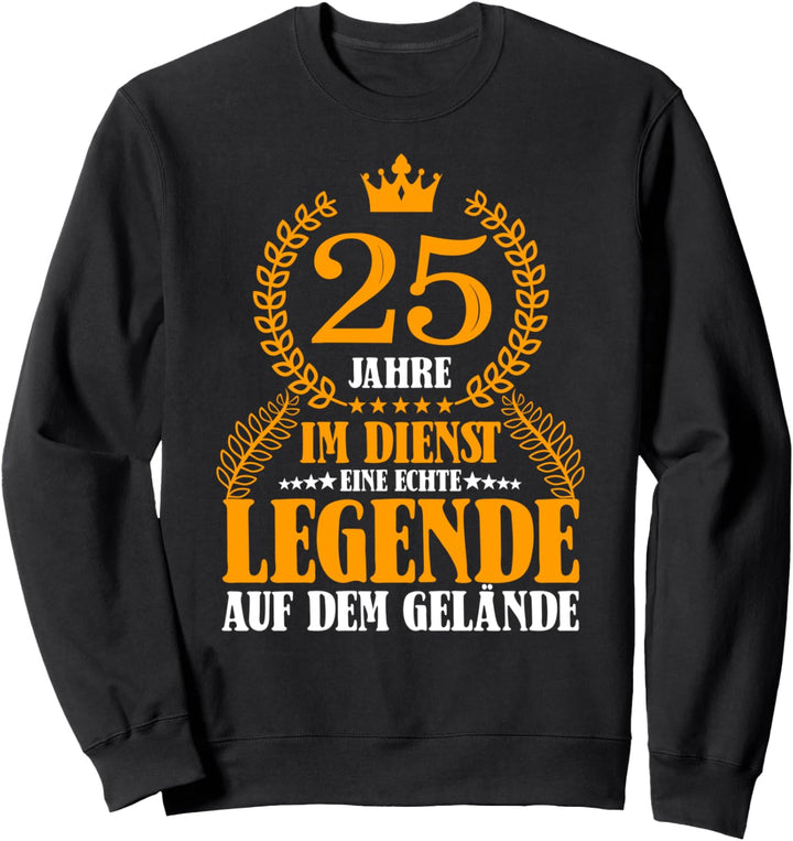 25 Jähriges Dienstjubiläum Firmenjubiläum Arbeitsjubiläum Sweatshirt