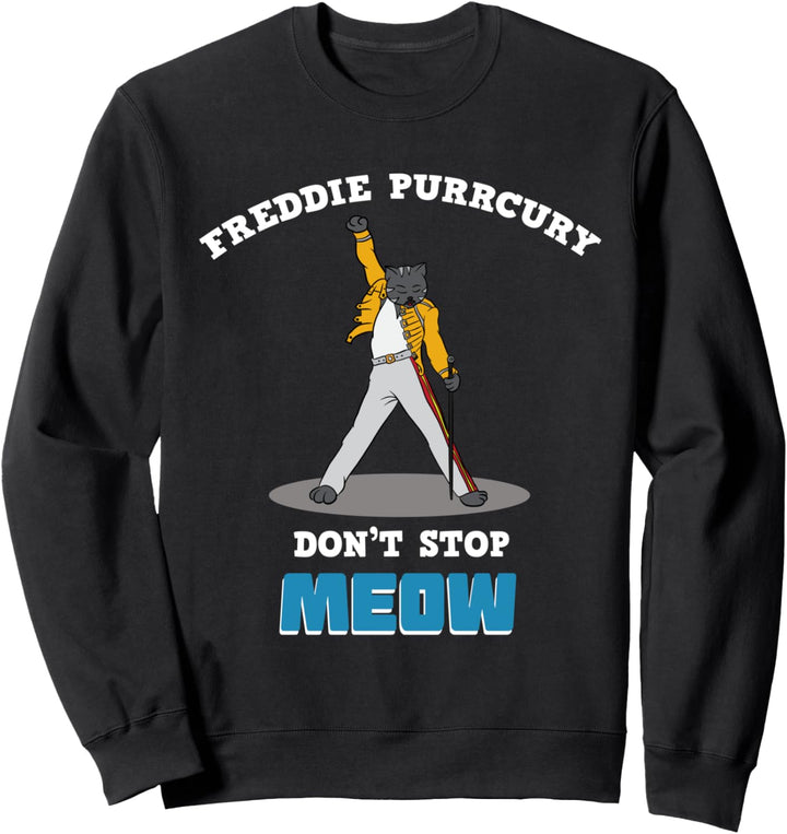 Lustiges Queen Meow Freddie Purrcury Geschenk für Sweatshirt
